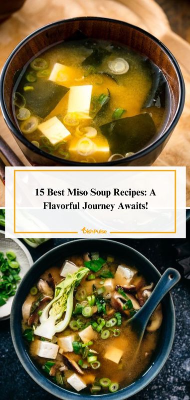 Embark on a flavorful journey with the 15 Best Miso Soup Recipes! From traditional bowls to modern variations, explore the umami-rich flavors of miso soup. 🍲🌱 



#MisoSoup #JapaneseCuisine #UmamiFlavors #HealthyEating #DishPulse 𝗟𝗼𝘃𝗲 𝗶𝘁? 𝗗𝗼𝘂𝗯𝗹𝗲 𝘁𝗮𝗽! Miso Soup Add Ins, Miso Potsticker Soup, Miso Soup Recipe With Miso Paste, Breakfast Miso Soup, Miso Broth Recipes, Japanese Recipes Traditional, Miso Recipes, Miso Paste Recipes, Saltimbocca Recipe