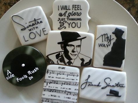 Cookie Art ~ Frank Sinatra decorated iced sugar cookie collection | Cookie Connection Frank Sinatra Birthday Theme, Frank Sinatra Party Theme Ideas, Fancy Centerpieces, Sinatra Party, Rat Pack Party, Raven Wedding, I Did It My Way, Music Cookies, Cookie Connection