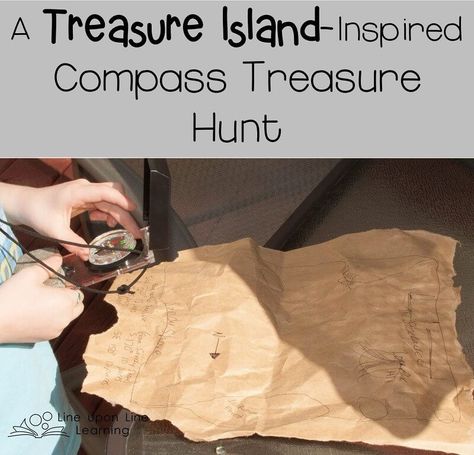 Treasure Island-Inspired Compass Treasure Hunt – Line upon Line Learning Backyard Treasure Hunt, Homeschool Group Ideas, Treasure Island Book, 30th Birthday Games, 21st Birthday Checklist, Ambleside Online, Treasure Hunt For Kids, Literature Study, Creative Teaching Ideas