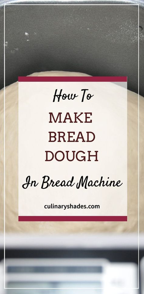 Bread Dough In Bread Machine, Dough In Bread Machine, Dough Bread Machine, Bread In A Bread Machine, Bread Machine Mixes, Light Bread, Basic White Bread, Basic Dough Recipe, Bread Style