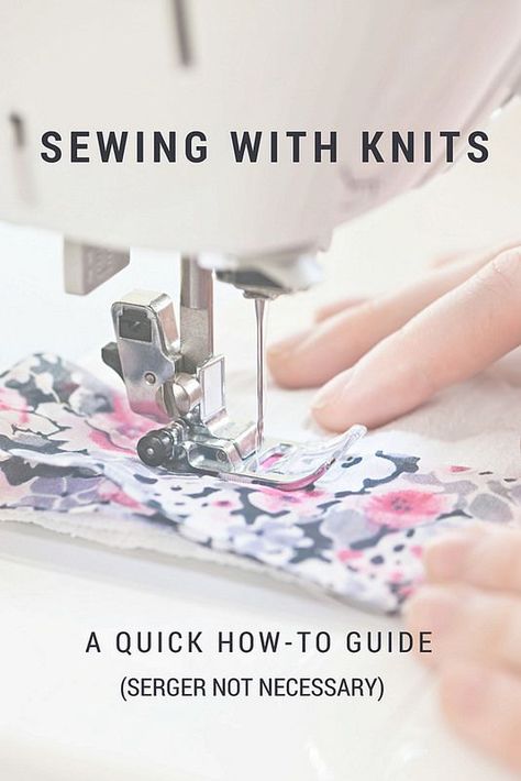 sewing with knits guide Tips Menjahit, Sewing Machine Needle, Sewing 101, Sew Ins, Beginner Sewing Projects Easy, Sewing Projects For Beginners, Sewing Skills, Diy Couture, Love Sewing