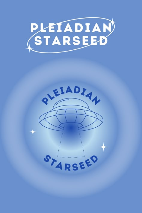 Pleiadian Starseed, Witch Mom, Light Being, Soul Family, Your Higher Self, Begin Again, Work Place, Higher Self, My Universe