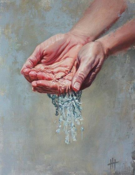 "Living Water IV"  12"x16" oil on panel Hands Pouring Water, Hands Holding Water Drawing, Hand Pouring Water, Hand Touching Water, Hands Holding Water, Water In Hands, Flower Drawings With Color, Water Collage, Water Healing