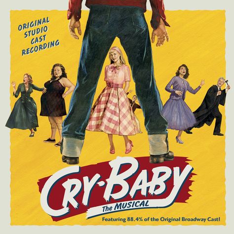 Cry-Baby: The Musical (Original Studio Cast Recording) Broadway Posters, 11x17 Poster, John Waters, Classic Movie Posters, Studio Recording, Broadway Musicals, Music Performance, Fashion Poster, Music Album