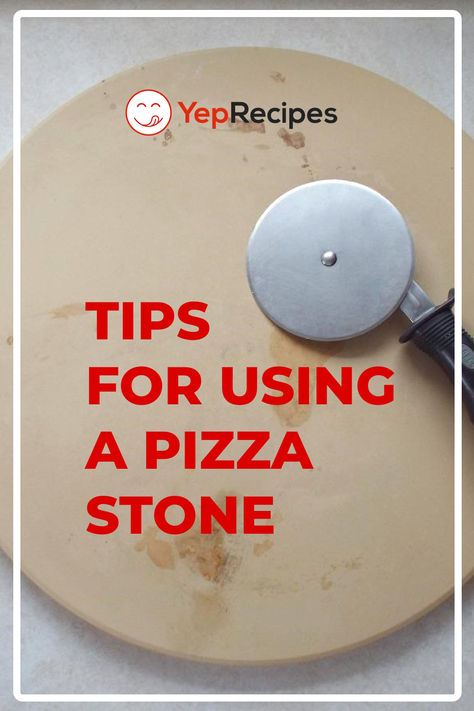 Tips for Using a Pizza Stone Using A Pizza Stone, How To Use A Pizza Stone, Pizza On Stone In Oven, Pizza Stone Recipes Baking, Pizza Stone How To Use A, Pizza On Pizza Stone In Oven, Black Stone Pizza Oven Recipes, Pizza Stone Recipes, Stone Pizza Oven