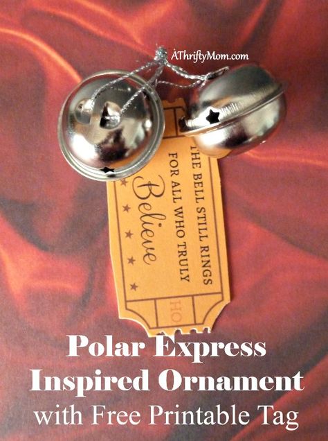 polar express inspired ornament with free printable tag, Polar Express Ornament Diy, Polar Express Christmas Tree, Manger Ornament, Polar Express Bell, Polar Express Christmas Party, Polar Express Tickets, Believe Polar Express, Polar Express Theme, Polar Express Party