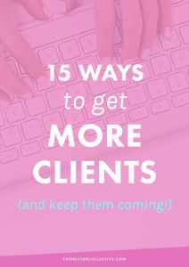 15 Effective Ways to Get More Clients (And Keep Them Coming) | Struggling to get clients or keep a steady stream coming? These in-depth strategies will -- hands down -- help you to book your services in advance and find tons of new clients for your business. Melyssa Griffin, Get More Clients, Photography Jobs, Seo Blog, Business Photography, Get Clients, Jobs Online, How To Get Clients, Online Photography