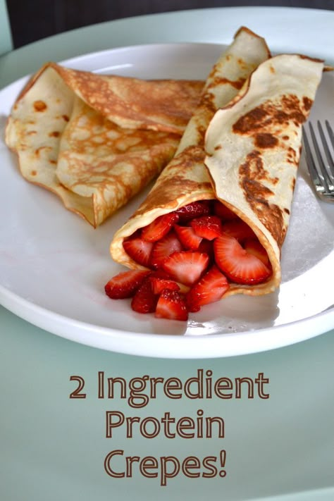 Protein Powder Egg White Pancakes, No Carb Tacos, Fruity Cereal Protein Powder Recipes, High Protein Crepe Recipe, Protein Dense Dinner, Egg White Crepes, Sweet Egg Whites, Egg White Protein Pancakes, 4 Egg Whites Recipe