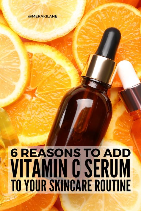 6 Benefits of Vitamin C Serum & How to Use It Vit C Serum Benefits, Vitamin C Oil For Face Benefits, Benefits Of Vitamin C Serum, Vitamin C For Face, Vitamin C For Skin, Vitamin C Serum Benefits, Vitamin C Oil, Benefits Of Vitamin C, Vitamin C Skincare