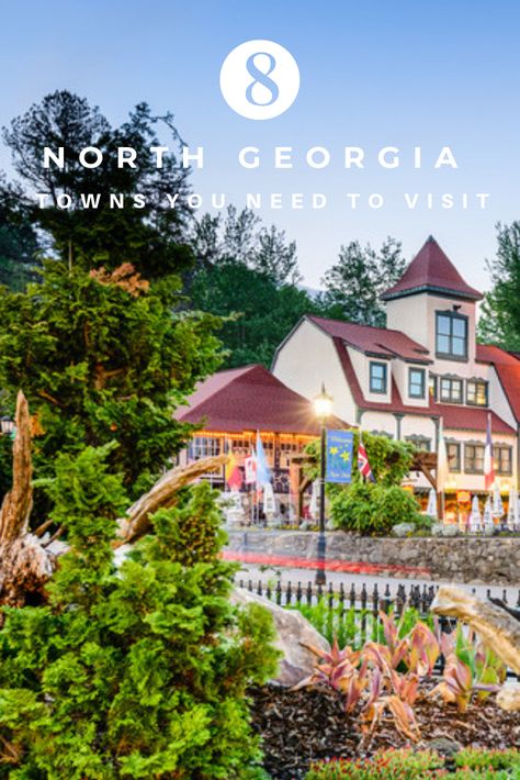 Here are eight popular mountain towns in North Georgia you need to add to your bucket list Clarkesville Georgia, Cleveland Georgia, Northeast Georgia, Georgia Getaways, Cleveland Ga, Ga Mountains, Explore Georgia, Georgia Trip, Helen Georgia