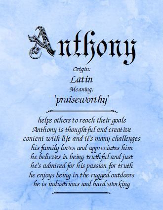 Meaning of the name Anthony - NameMeaningsOnline.com Andrew Name Meaning, Andrew Name, Cameron Name, Boy Names List, Meaning Of Names, Symbol For Family Tattoo, Cameron Boys, Names For Boys List, Baby Name Tattoos