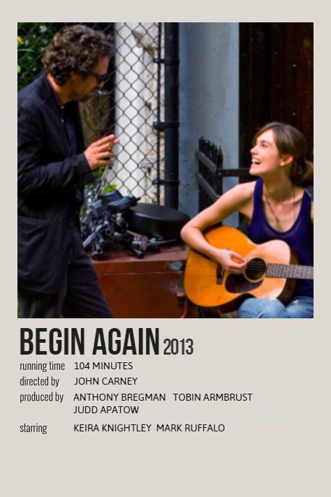 haven't seen a begin again (2013) movie polaroid around here so here's mine :) Begin Again Movie Poster, Begin Again Wallpaper, Begin Again Poster, Begin Again Movie, Movie Polaroids, French Dispatch, Movies To Watch Teenagers, Night Film, Iconic Movie Posters