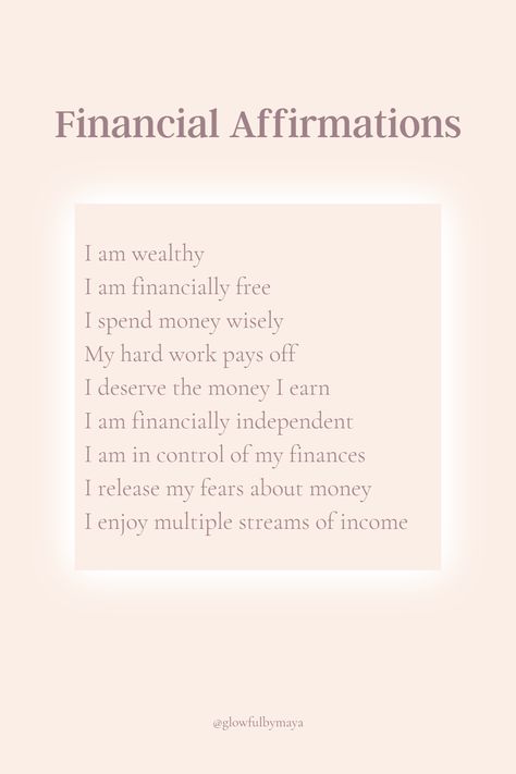 Financial Affirmations by glowfulbymaya How To Spend Money Wisely, Multiple Income Streams Aesthetic, Financial Quotes Motivation Mindset, I Am Wealthy Affirmations, Affirmations Finances, Multiple Streams Of Income Aesthetic, Financial Quotes Motivation, Financially Stable Aesthetic, Affirmation 2024