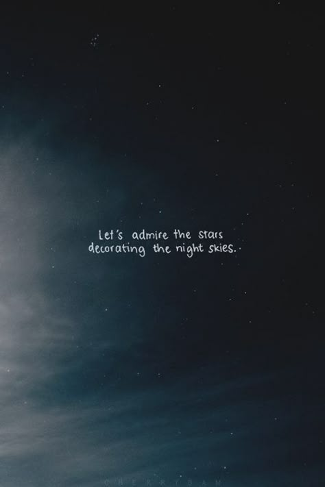 Let's admire the stars decorating the beautiful sky. #quotes #stars Night Sky Quotes, Word Photography, Word Graphics, Mots Forts, Sky Quotes, Word Quotes, Star Quotes, Lines Quotes, Trip To Japan