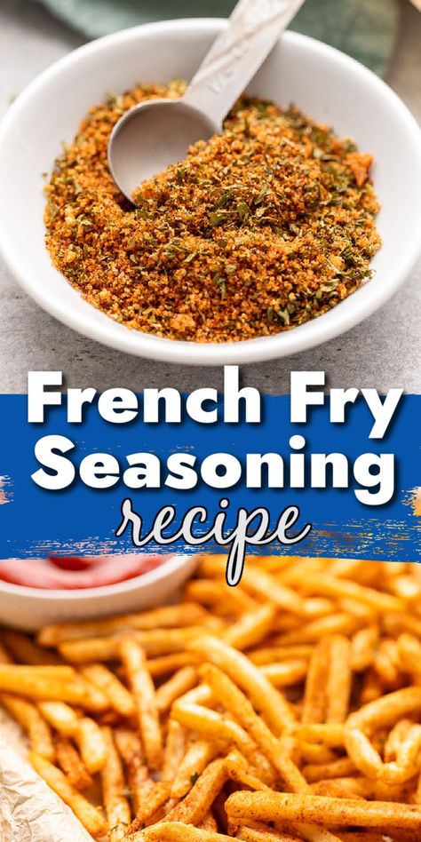 Two photos of french fry seasoning in a collage. Egg Seasoning Blend, Homemade Fries Seasoning, French Fry Seasoning Recipe Spices, Diy Dry Mixes Recipes, Homemade French Fries Seasoning, Seasoning Blends Spice Mixes, French Fries Seasoning Recipes, Homemade Spices And Seasonings, Fried Chicken Seasoning Recipes