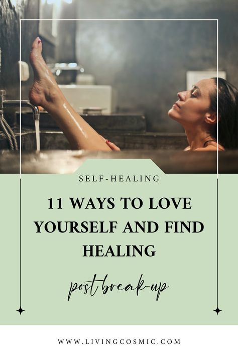 11 Ways to Love Yourself and Find Healing Post a Break-Up by Living Cosmic | Vanessa Alexandra - Self Care & Personal Development Blogger | Based in Florida, USA | Empowering women to reach their full potential, self-love, self-love after a breakup, healing tips for heartbreak, self-care post breakup, coping with a breakup, how to cope with a breakup, emotional healing strategies, self-compassion after a breakup, rebuilding self-esteem, moving on with self-love, self-reflection after a breakup Cope With Breakup, How To Be Okay After Breakup, Breakup Healing Prompts, How To Focus On Yourself After A Breakup, Healing From A Breakup Affirmations, Self Care After Break Up, How To Heal After A Breakup, How To Cope With A Breakup, How To Heal From A Breakup