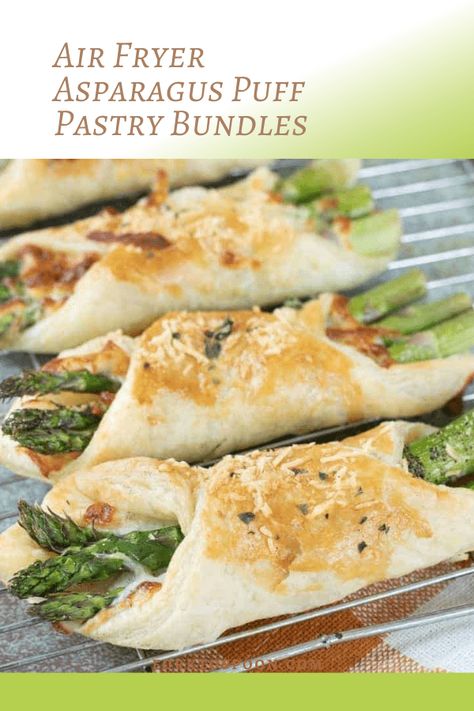 Puff Pastry Spoons, Air Fryer Puff Pastry Recipes, Asparagus Puff Pastry Bundles, Puff Pastry Dinner, Puff Pastry Bundles, Asparagus Puff Pastry, Air Fryer Asparagus, Apple Puff Pastry, Asparagus Fries