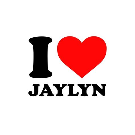 Sticker that says I love Jaylyn (with a red heart) Brother Best Friend, Bow Tattoo Designs, National Girlfriend Day, Girlfriends Day, Birthday Shots, Diy Bookmarks, Birthday Party 21, Name Wallpaper, Iphone Wallpaper Girly