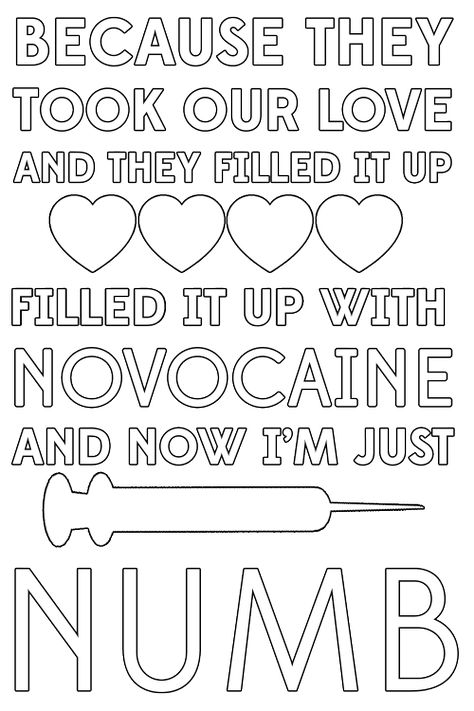 My friend can't hit the high note in this song but it's funny when she tries<<< I can't hit it either but I will try every time because it's Fall Out Boy and I'd do anything for them Lyric Coloring Pages, Boy Coloring Pages, Coloring Pages Fall, Fall Out Boy Lyrics, Boy Coloring, Swear Word Coloring, Adult Colouring Printables, Quote Coloring Pages, Music Is My Escape