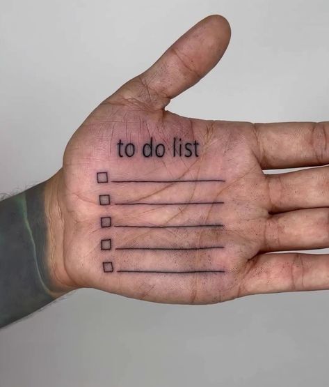 Palm Tattoo Men, List Tattoo, Palm Tattoo, A To Do List, Forgetting Things, Palm Tattoos, Latest Tattoos, Amazing Life Hacks, Tat Ideas