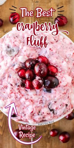 Cranberry Salad With Marshmallows, Cranberry Fluff Recipe, Cranberry Ideas, Dessert Fluff, Cranberry Fluff Salad, Fresh Cranberry Salad, Jello Fluff, Fresh Cranberry Recipes, Cherry Fluff