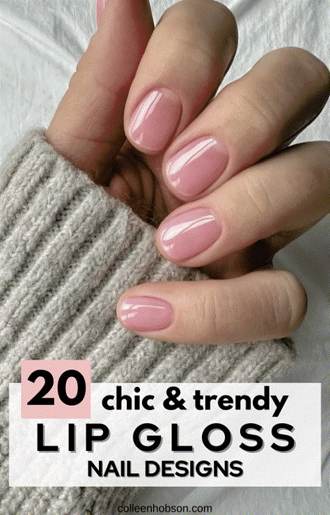 Nails Lip Gloss, Lip Gloss Pink Nails, Trendy Nail Polish 2023, Pink Lip Gloss Nails, Natural Nails 2023 Trends, Lip Gloss Nails 2023, On Trend Nails 2023, Lip Gloss Nail Polish, Trendy Minimalist Nails 2023