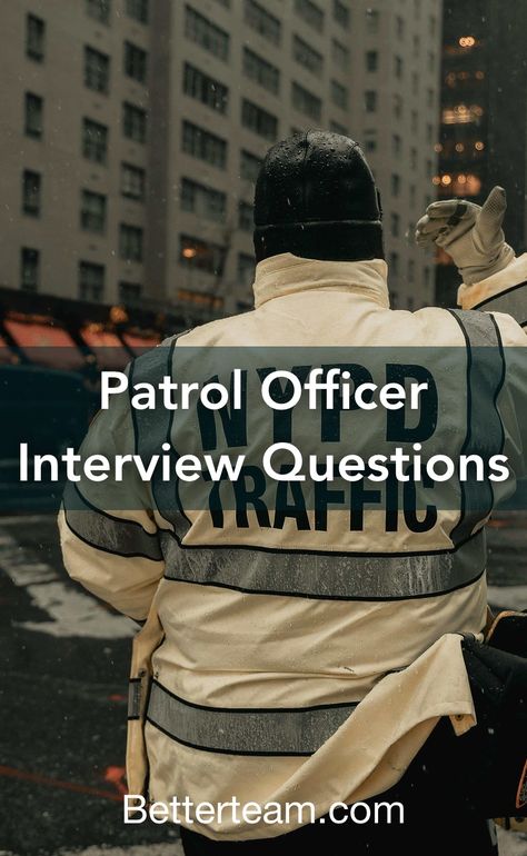 Top 5 Patrol Officer interview questions with detailed tips for both hiring managers and candidates. School Names, Job Description Template, Catchy Names, Job Satisfaction, Interpersonal Skills, Road Rage, Name Generator, Driving School, Stressful Situations