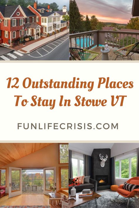 No matter what brings you to this outdoorsy town, here are 12 outstanding places to stay in Stowe VT! Places To Stay In Stowe Vermont, Where To Stay In Stowe Vermont, Best Places To Stay In Vermont, Waterbury Vermont, Vermont Travel, Woodstock Vt, Vermont Fall, Stowe Vt, New England Road Trip