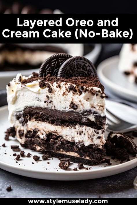 A delicious layered Oreo and cream cake that’s no-bake and easy to assemble. Perfect for any occasion! Oreo Cookie Dough Ice Cream Cake, Oreo Icebox Cake Recipes, Cookies N Cream Cake, Oreo Cookie Dough, Oreo Cake Recipe, Oreo Birthday Cake, Oreo Ice Cream Cake, Chocolate Oreo Cake, Tres Leches Cake Recipe