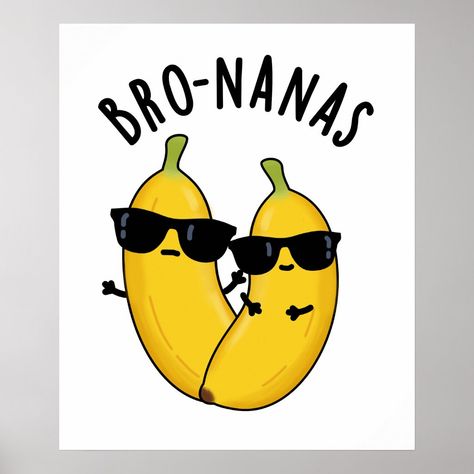 Bro-nanas Funny Fruit Banana Pun features a cute pair of bananas looking cool in sunglasses. Perfect pun gift for family and friends who love cute fruit banana puns. Food Puns Cute, Cute Puns Humor, Banana Puns, Banana Quotes, Food Mural, Funny Puns For Kids, Fruit Quotes, Rose Drawing Simple, Banana Funny