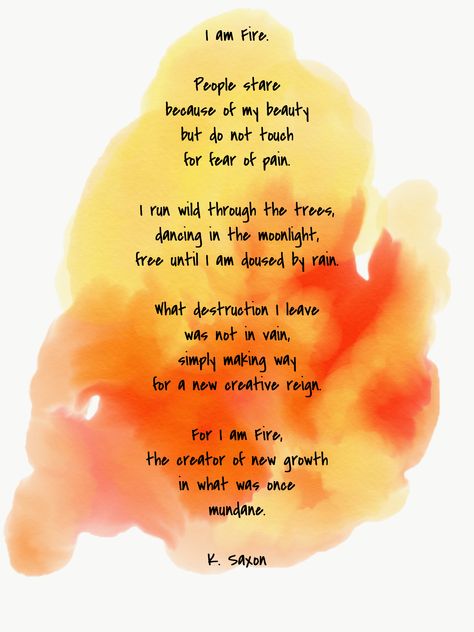 #fire #poetry #poem #watercolor #watercolorarts #art #artist Fire Poems Poetry, Poetry About Fire, Poems About Fire, Fire Poetry, Fire Poem, Eyes Poetry, Elements Art, Fire Fairy, Fire Quotes