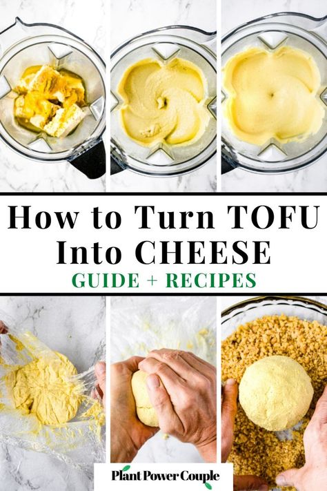 Step by step shots showing the process of blending and chilling tofu to turn it into vegan cheese. Text in the center reads: how to turn tofu into cheese, guide + recipes. Best Vegan Cheese Sauce, Vegan Tofu Cheese Sauce, Vegan Tofu Cheese, Diy Vegan Cheese, Tofu Cheese Sauce, Tofu Cheese Recipe, Recipes Using Tofu, Homemade Vegan Cheese, Tofu Cheese