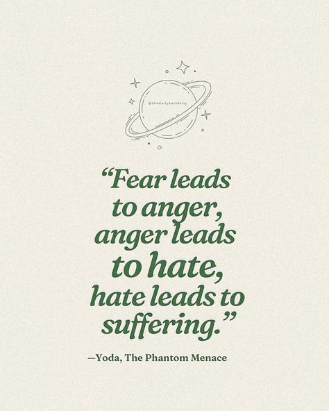 Yoda / Star Wars / Mindfulness Yoda Quotes Wisdom, Quotes From Star Wars, Star Wars Quotes Yoda, Fear Leads To Anger, Yoda Quotes, Star Wars Quotes, Quotes Wisdom, The Phantom Menace, Mindful Living