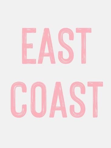 size: 12x9in Photographic Print: East Coast Sign - Pink by Jolly and Dash : Pink Prints For Walls, Pink Poster Prints, 21st Birthday Shot Book, East Coast Aesthetic, College Poster, Shot Book, Birthday Shots, Road Signs, Beach Signs