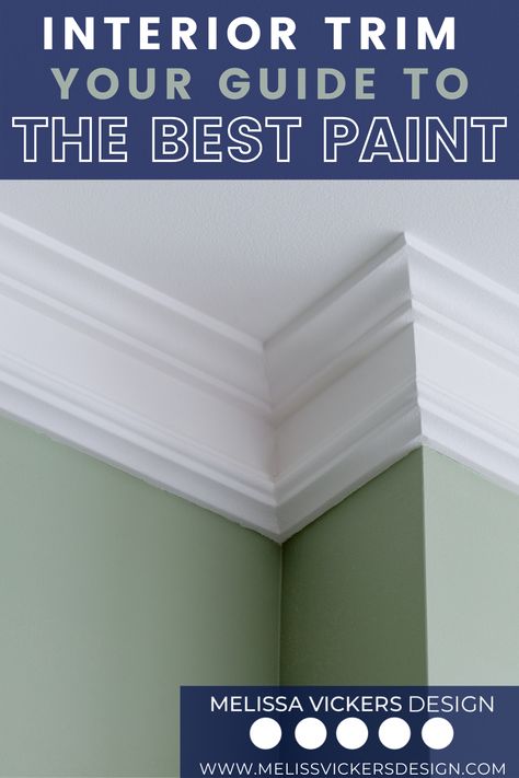 Sage green corner of a wall with white trim molding and a white ceiling. Best Trim Paint, Best Paint For Trim, Best Paint Brand, Satin Finish Paint, Painting Baseboards, Interior Window Trim, Types Of Paint, Trim Paint Color, Ceiling Trim