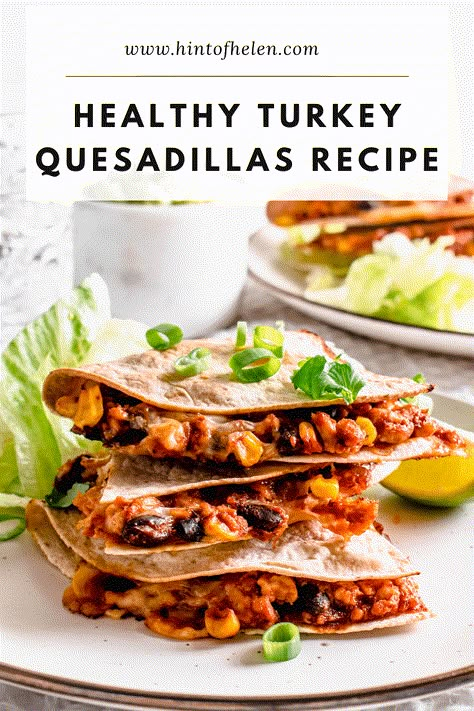 Turkey Quesadillas Healthy Turkey Minced Meat Recipe, Mince Turkey Recipes, Minced Turkey Recipes Healthy, Turkey Mince Recipes Healthy, Turkey Minced Meat Recipe, Minced Turkey Recipes, Ground Turkey Quesadillas, Turkey Recipes Healthy, Chicken Fajita Quesadilla