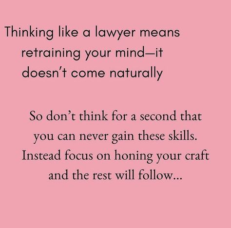 We often hear this phrase as a new law student and maybe even covet the praise. You give an answer and the professor mentions that now you’re thinking like a lawyer before moving on to stump … Think Like A Lawyer, Law Motivation Student Quotes, Law Student Motivation, Lawyer Motivation, Law Student Quotes, Law School Quotes, Law School Preparation, Lsat Motivation, Law School Prep