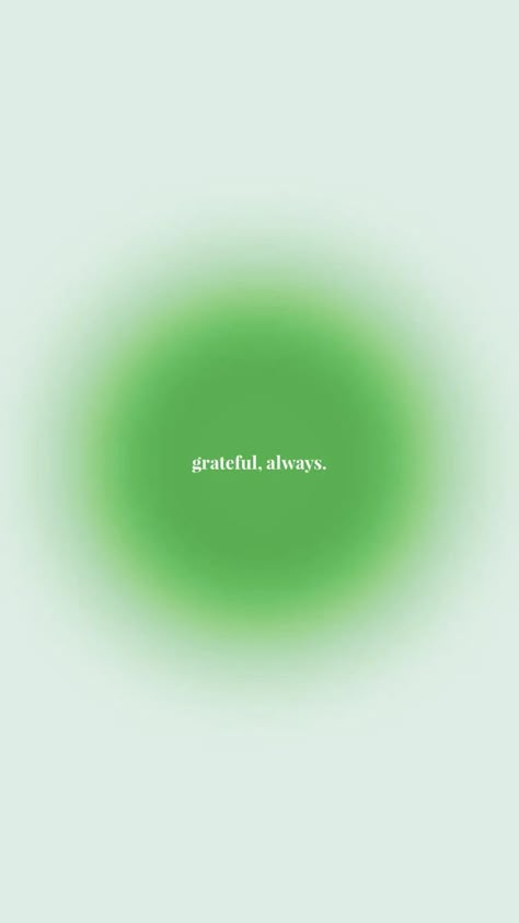 Aura Quotes Green, Affirmation Lockscreen Green, Good Energy Quotes, Chill Wallpaper, Grateful For Everything, Short Instagram Quotes, Grateful Quotes, Aura Quotes, Green Quotes