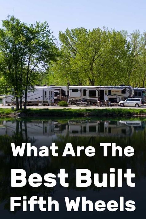 What Are The Best Built Fifth Wheels? - Vehicle HQ Montana Fifth Wheel, Fifth Wheel Living, 5th Wheel Camper, Fifth Wheel Campers, Rv Camping Tips, Fifth Wheel Trailers, Camping Hacks Diy, Camping Trailers, Retro Camping