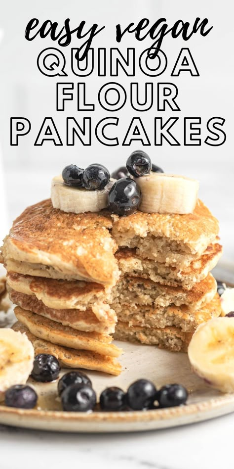 Quinoa Flour Pancakes, Quinoa Flour Recipes, Vegan Pancake Recipe, Quinoa Pancakes, Vegan Pancake, Quinoa Flour, Light And Fluffy Pancakes, Vegan Pancake Recipes, No Flour Pancakes