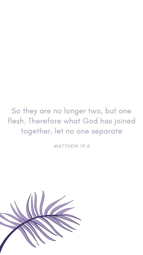 bible verse wallpaper; matthew 19:6 Matthew 19 6 Marriage, Mathew Bible Verse, Matthew 19:6 Tattoo, Matthew Bible Verses, Matthew 19 26 Wallpaper, Plain White Wallpaper, Matthew Bible Quotes, Matthew Verses, Matthew 19 6