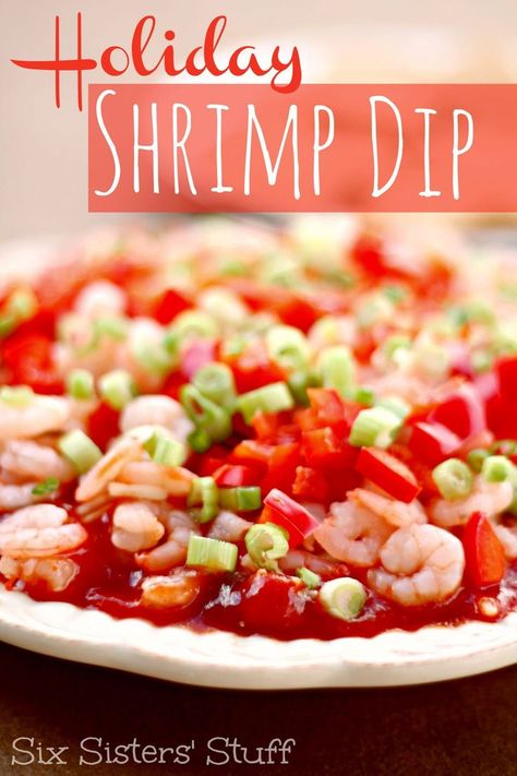 Holiday Shrimp Dip Recipe from Six Sisters' Stuff | Six Sisters' Stuff Prawn Dip, 6 Sisters, Cheese Shrimp, Shrimp Dip Recipes, Dip Easy, Cooking Party, Shrimp Dip, Food Seafood, Six Sisters Stuff