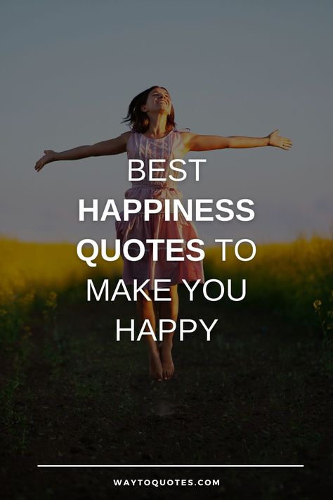 Happiness Quotes To Make You Happy Be With Who Makes You Happy Quotes, Happy To See You Happy Quotes, Quotes About Happiness Inspirational, Simple Things Make Me Happy Quotes, Your Happiness Is My Happiness Quotes, Wishing You Happiness Quotes, I’m So Happy Quotes Feelings, Love My Life Quotes Happy, You Create Your Own Happiness