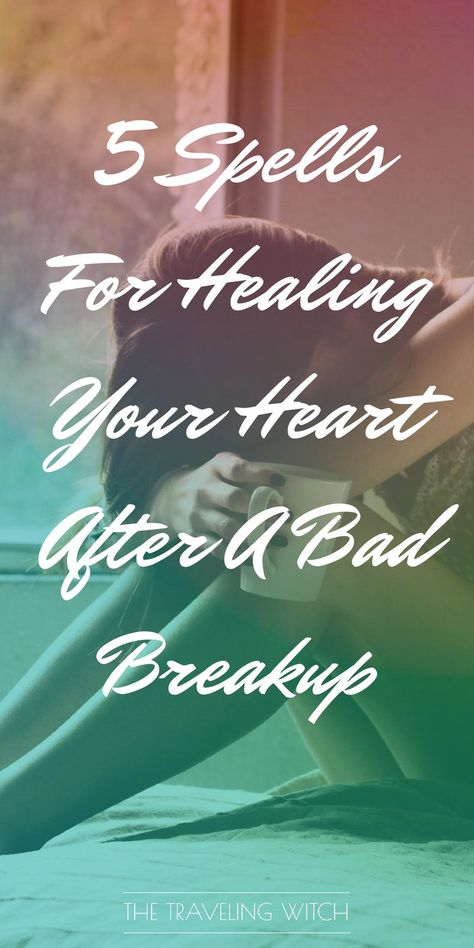 5 Spells For Healing Your Heart After A Bad Breakup // Witchcraft // Magic // The Traveling Witch Heartbreak Spell, Spell For Breakup, Spells For Heartbreak, Spell To Get Over Heartbreak, Spell For Heartbreak, Breakup Spells Magic, Spell To Make Someone Break Up With You, Healing From Heartbreak Spell, How To Break Up A Couple Spell