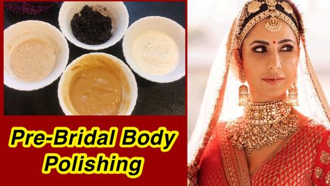 Bridal Body Polishing At Home, Body Polishing At Home Diy, Bridal Skin Care Routine At Home, Best Indian Body Wash, Body Polishing At Home, Body Brightening, Skin Care At Home, Body Polishing, Bridal Skin