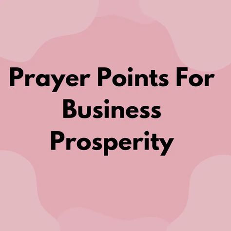 Prayer For Business Sales, Prayers For My Business, Prayer For Business Growth, Prayers For Business Success, Prayer For Business Success, New Week Prayer, Business Prosperity, Prayer For Discernment, Prayer For Success