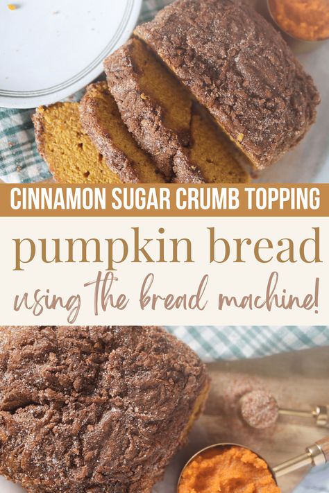 Pumpkin bread with cinnamon crunch topping using the Bread Machine - ourlittlebluehomestead.com Pumpkin Bread Bread Machine, Bread Machine Pumpkin Bread, Cinnamon Bread In Bread Maker, Pumpkin Bread Recipe For Bread Machine, Cinnamon Bread Machine, Cinnamon Crunch Topping, Pumpkin Cinnamon Bread, Fall Bread, Fresh Pumpkin Recipes