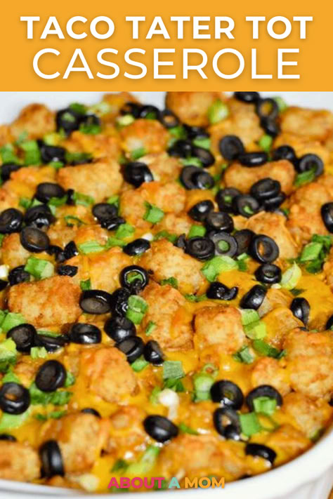 a pin with a photo of tater tot casserole Tots Casserole With Ground Beef, Taco Tator Casserole, Taco Tater Tots, Tater Tot Casserole With Ground Beef, Tater Tots Casserole, Taco Tater Tot Casserole, Tots Casserole, Mexican Tater Tot Casserole, Casserole With Ground Beef