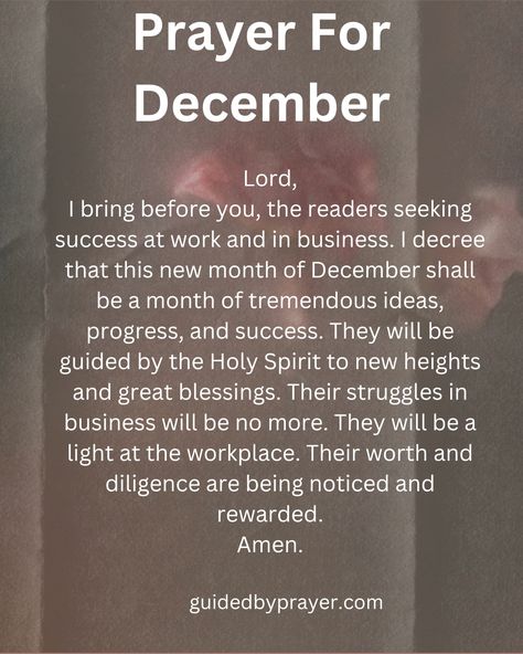 December Prayers And Blessings, Prayer For New Month December, Prayer For December, December Prayers, December Blessings, Blessed Life Quotes, New Month Wishes, Healing Prayers, Worship Quotes