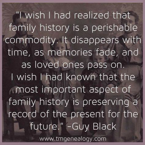 I Wish I Had Realized That Family History is a Perishable Commodity ~ Teach Me Genealogy Genealogy Quotes, Family History Quotes, Family Tree Project, Family History Book, Family Tree Genealogy, Genealogy Resources, Family Research, Ancestry Genealogy, John Charles